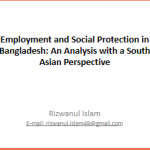 Employment and Social Protection in Bangladesh – An Analysis with a South Asian Perspective