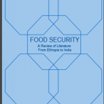 FOOD SECURITY A Review of Literature From Ethiopia to India