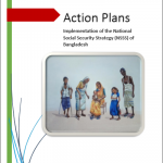 Action Plans – Implementation of the Natoional Social Security Strategy (NSSS) of Bangladesh