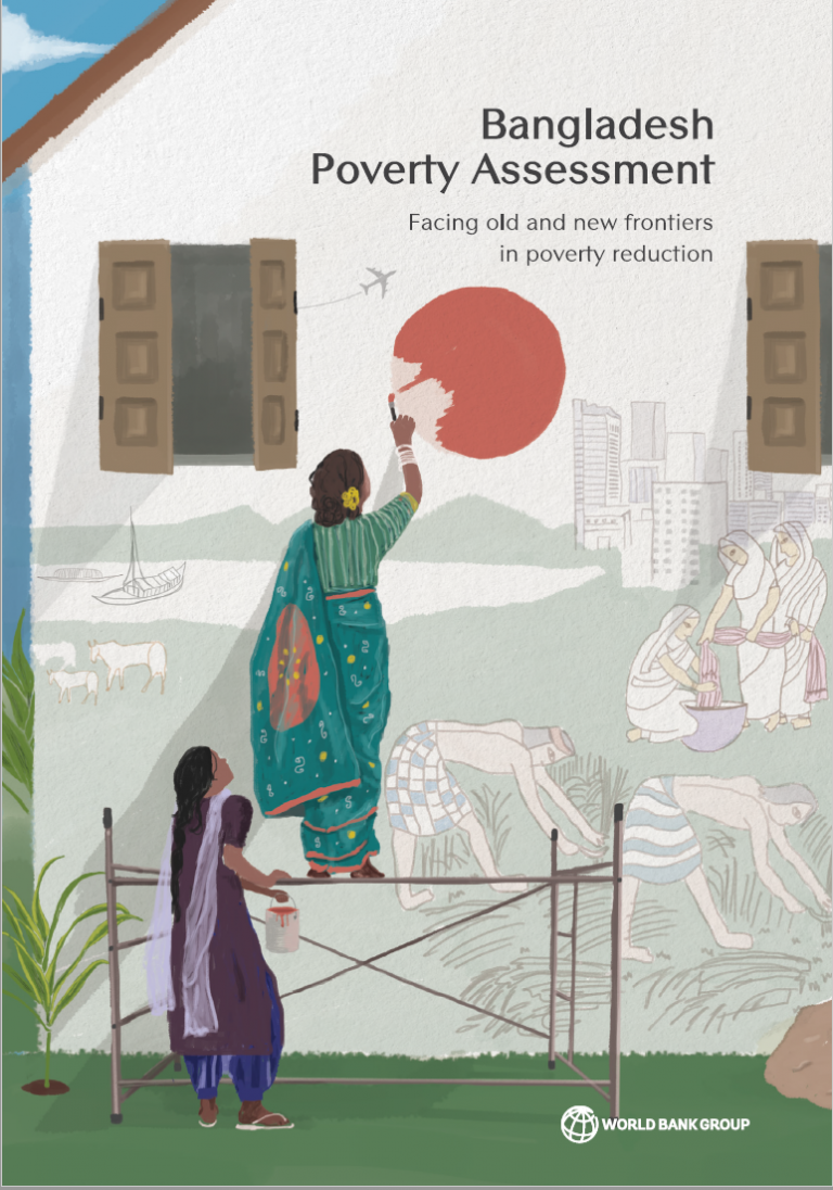 Bangladesh Poverty Assessment – Facing old and new frontiers in poverty reduction