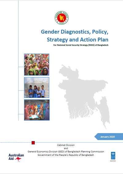 Gender Diagnostics, Policy, Strategy and Action Plan for National Social Security Strategy (NSSS) in Bangladesh