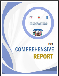 National Conference on Social Protection 2025 – Comprehensive Report (Draft)