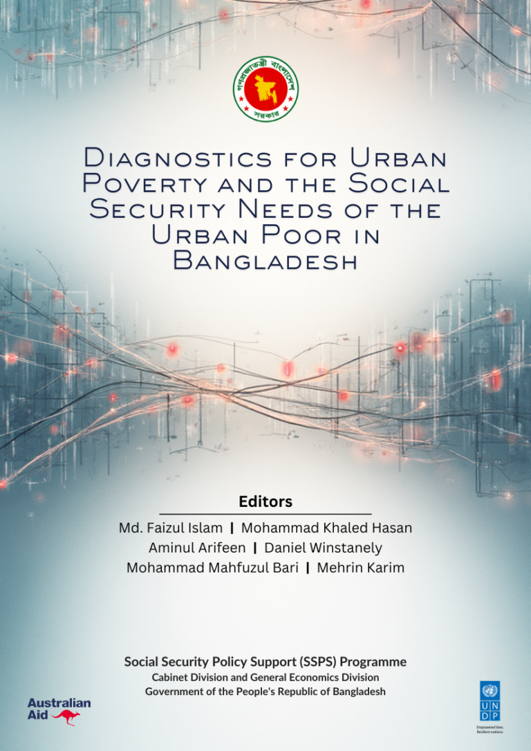 Diagnostics for Urban Poverty and the Social Security Needs of the Urban Poor in Bangladesh